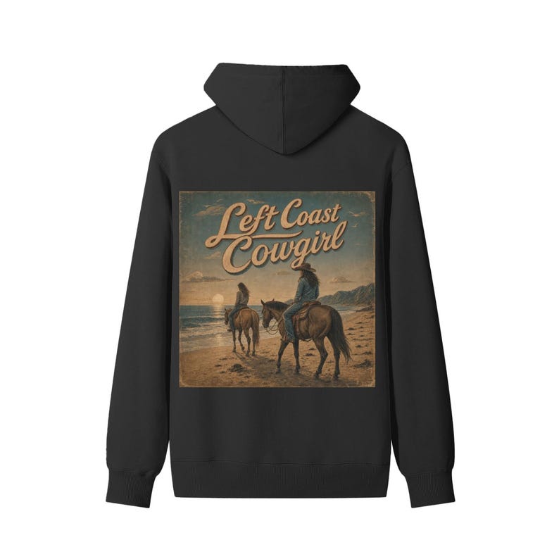 Left Coast Cowgirl Cotton Hoodie 4