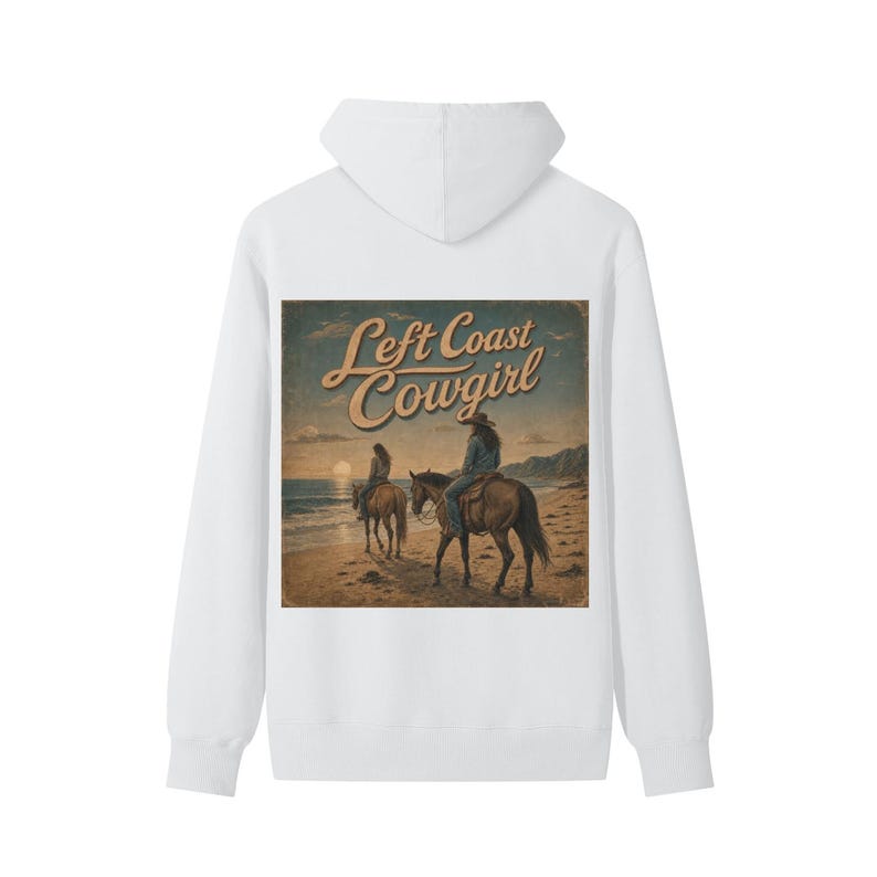 Left Coast Cowgirl Cotton Hoodie 6